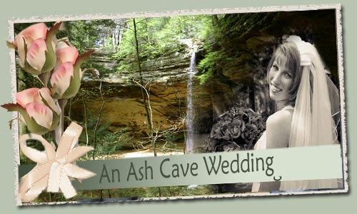 Hocking Hills WEddings - Ash Cave